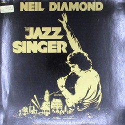 Пластинка Neil Diamond The Jazz Singer (Original Songs From The Motion Picture)